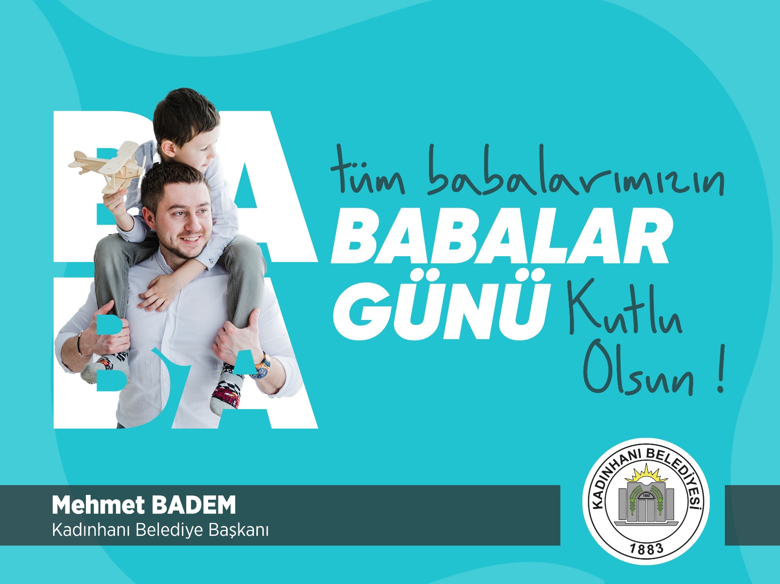 BABALAR GÜNÜNÜZ KUTLU OLSUN 