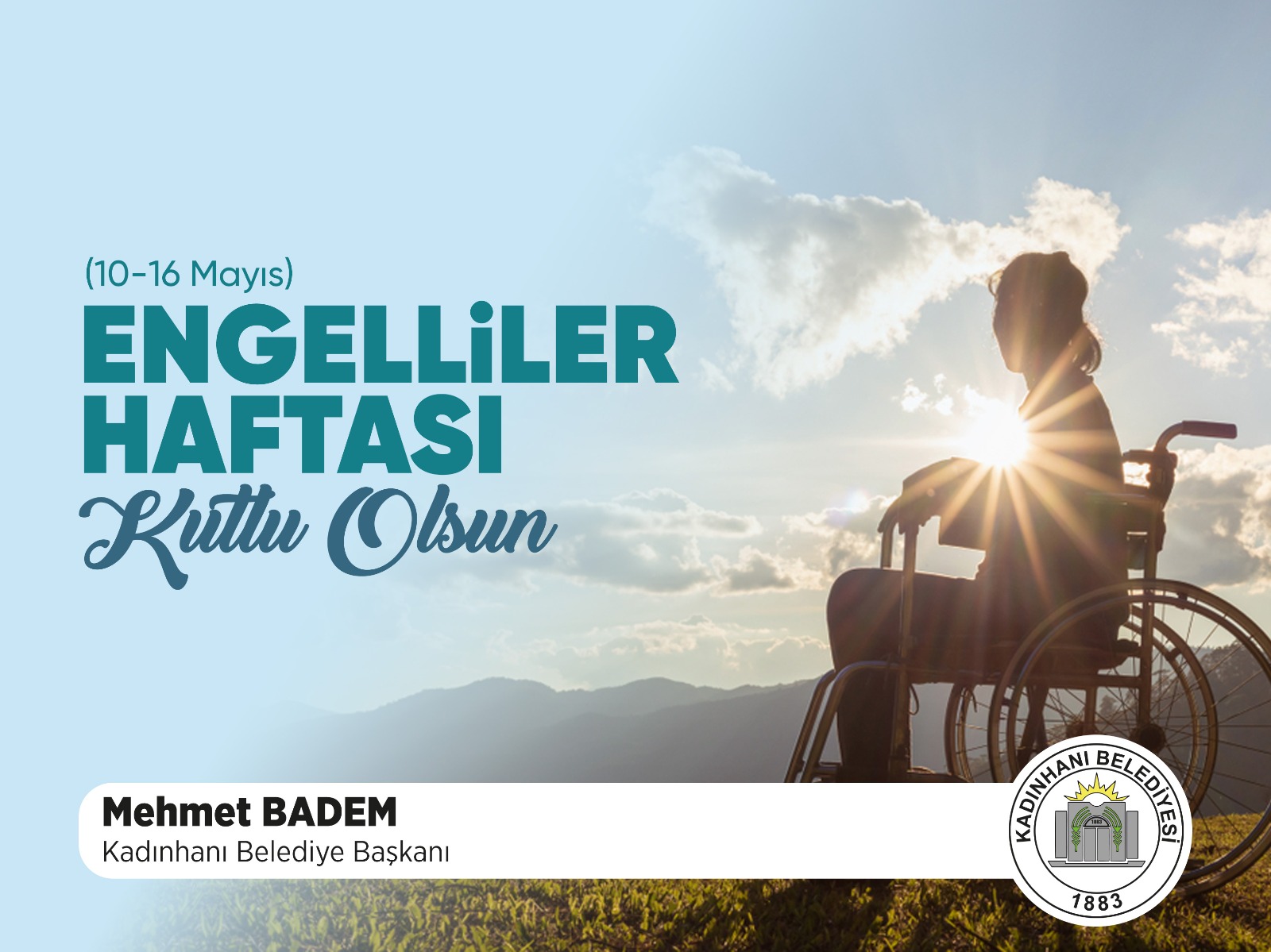 ENGELLİLER HAFTASI KUTLU OLSUN 