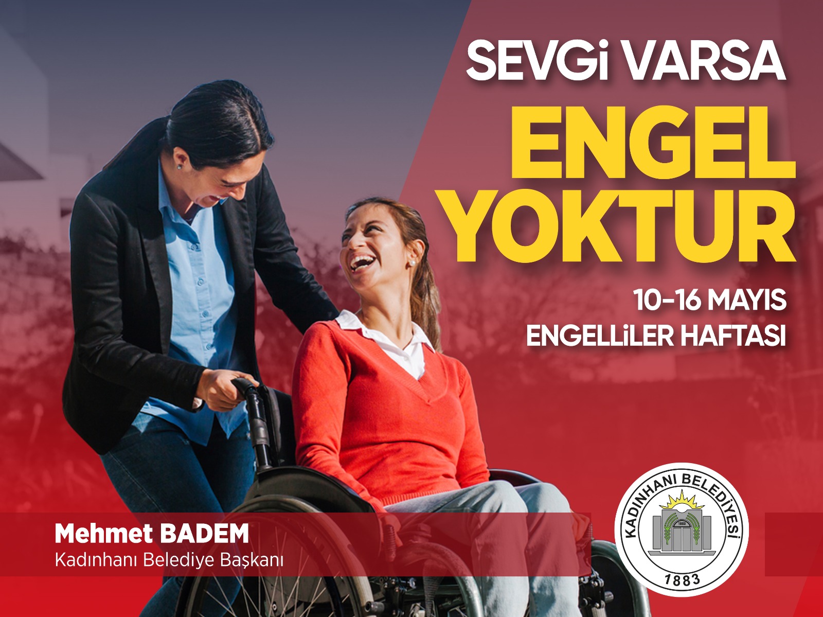 SEVGİ VARSA ENGEL YOKTUR 