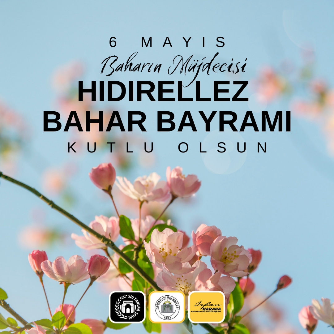 HIDIRELLEZ BAYRAMI KUTLU OLSUN 