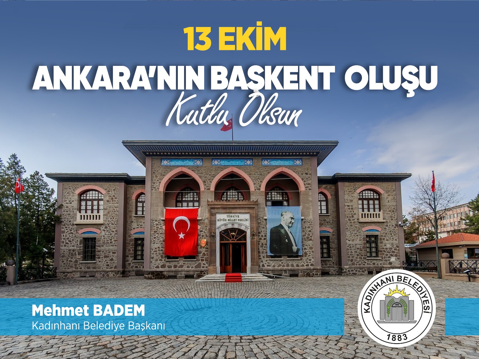 ANKARA'NIN BAŞKENT OLUŞU KUTLU OLSUN 